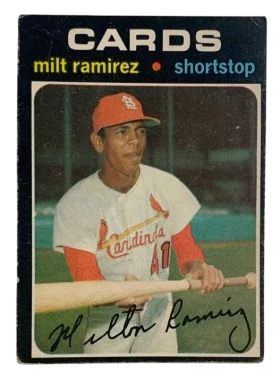 702 Milt Ramirez 1971 O Pee from Chee Front