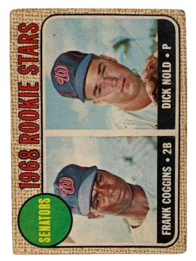 96 Senators 1968 Rookie Stars Frank Coggins Dick Nold Rs Rc 1968 O Pee from Chee Front