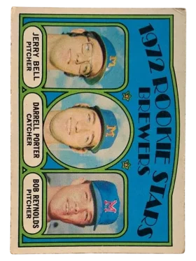 162 Brewers 1972 Rookie Stars Jerry Bell Darrell Porter Bob Reynolds Rs Rc Uer 1972 O Pee from Chee Front