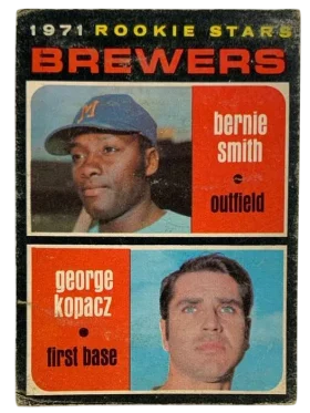 204 Brewers 1971 Rookie Stars Bernie Smith George Kopacz Rs Rc 1971 O Pee from Chee Front
