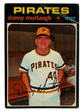 437 Danny Murtaugh 1971 O Pee from Chee Front