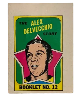 12 Alex Delvecchio 1971 72 O Pee Chee Pee Chee from Booklets Front