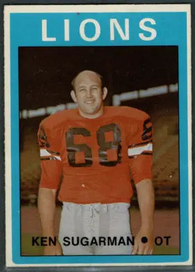 1972 O-Pee-Chee Ken Sugarman #51 BC Lions Offensive Tackle