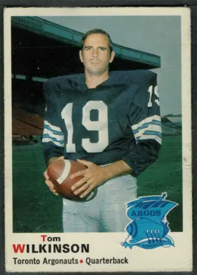 1970 O-Pee-Chee CFL Tom Wilkinson #6 Vintage Toronto Argonauts