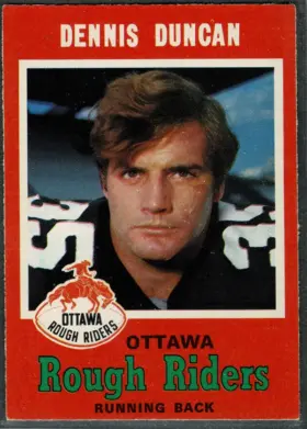 1971 O Pee Chee Dennis Duncan #81 Ottawa Rough Riders