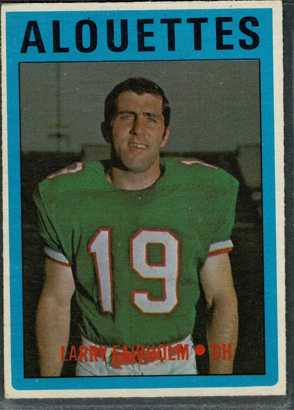 1972 O-Pee-Chee Larry Fairholm #20 Montreal Alouettes