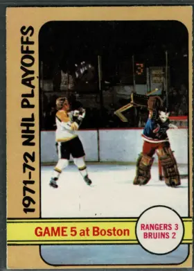 1972-73 O-Pee-Chee Game 5 Bruins vs Rangers #54 1971-72 NHL Playoffs Stanley Cup Finals