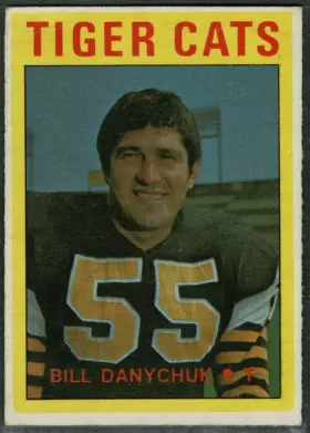 1972 O-Pee-Chee Bill Danychuk #6 Hamilton Tiger-Cats CFL All-Star