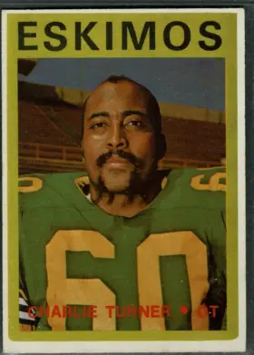 1972 O-Pee-Chee CFL Charlie Turner #101 Three-Time Grey Cup Champion Edmonton Eskimos