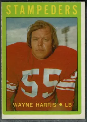 1972 O-Pee-Chee CFL Wayne Harris #53 Hall of Fame Calgary Stampeders