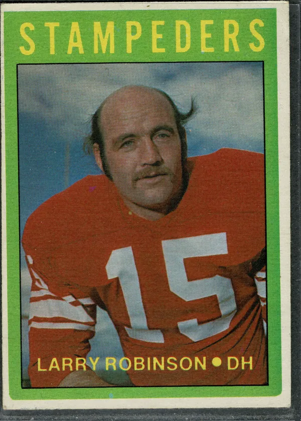 1972 O-Pee-Chee CFL Larry Robinson #56 Hall of Fame Calgary Stampeders